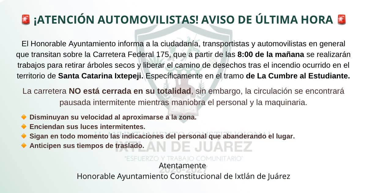 Paso intermitente en la carretera federal 175 por trabajos de limpieza en Ixtepeji